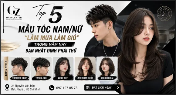 GZ Hair Center: Top 5 Mẫu Tóc Nam Nữ Hot Trend Năm Nay